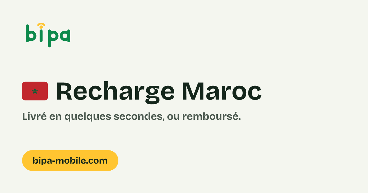 Recharge mobile Maroc — carte Bipa